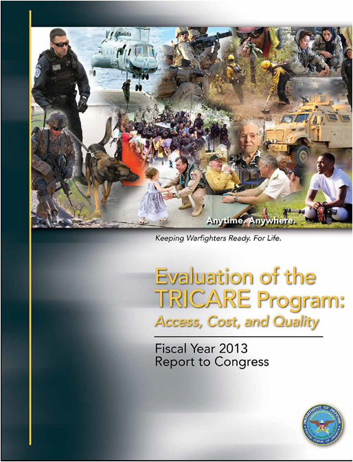 2013 Evaluation of the TRICARE Program - Report to Congress
